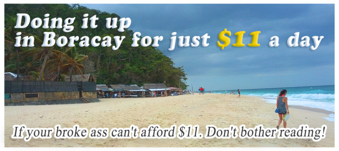 Doing it up in Boracay for just $11 a day